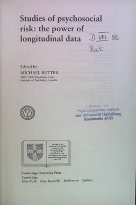 Studies of Psychosocial Risk: The Power of Longitudinal Data. Rutter, Mi 2101246