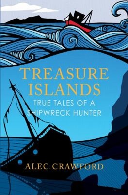 Treasure Islands: Wahre Geschichten Eines Schiffbruchjägers Taschenbuch Ale