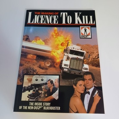 JAMES BOND book: The Making of LICENSE TO KILL 1989 Salem House Publishing