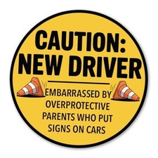 5 Inch Funny Student Car Magnet - Made in USA - Caution New Driver Car Magnet