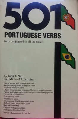 501 Portuguese Verbs: Fully Conjugated in All the Tenses in a New Easy-To-Le...
