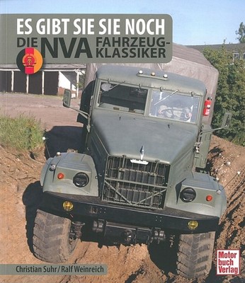Suhr: Die NVA Fahrzeugklassiker Bildband/LKW/SPW/IFA/SIL/Ural/Bilder/Fotos/Typen