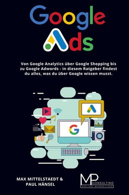 Google Ads MP Consulting Taschenbuch 128 S. Deutsch 2021 Bookmundo Direct