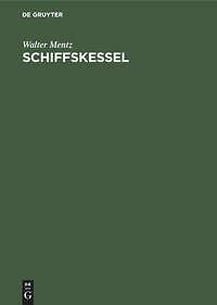 Schiffskessel | Buch | 9783486734218