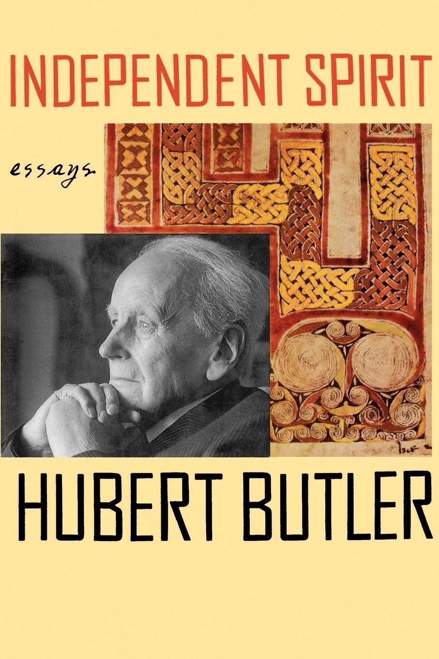 Thumbnail - Hubert Butler | Independent Spirit | Taschenbuch | Englisch (1996) |