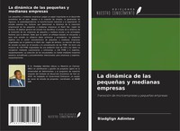 Biadglign Adimtew | La DináMica De Las PequeñAs Y Medianas Empresas | Buch
