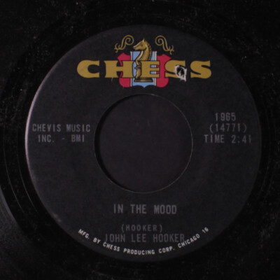 英7” John Lee Hooker Lets Go Out Tonight CRS8039 Chess /00080 JOHN LEE HOOKER: in the mood / let's go out tonight CHESS 7