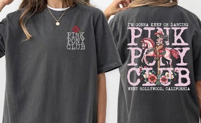 Pink Pony Club Shirt, I'm Gonna Keep On Dancing, Midwest Princess Tee