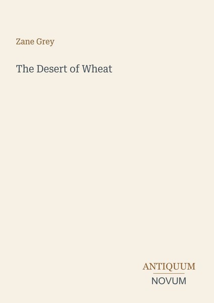 Zane Grey | The Desert Of Wheat | Taschenbuch | Englisch (2026)-image