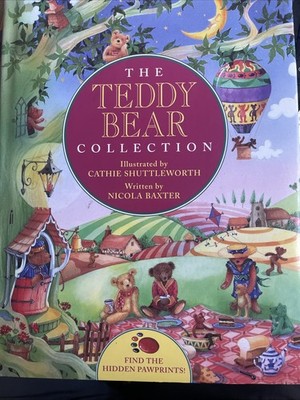 The Teddy Bear Collection By Nicola Baxter. 9781900465182