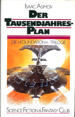 geb. Buch++ISAAC ASIMOV - DER TAUSENDJAHRES-PLAN,   Foundation  -Trilogie++TOP