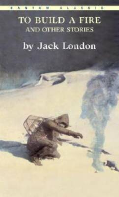 #ad #ad To Build a Fire and Other Stories Bantam Classics By London Jack GOOD $4.39