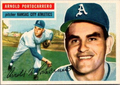 1956 Topps ARNOLD PORTOCARRERO Kansas City Athletics #53 NEAR MINT Condition