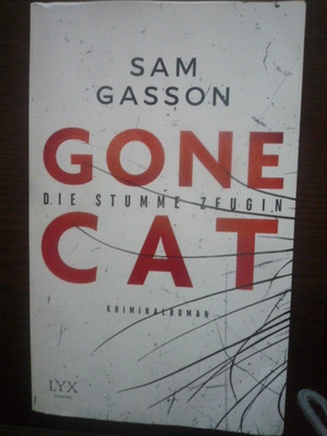 Gone Cat - Die stumme Zeugin - Krimi von Sam Gasson