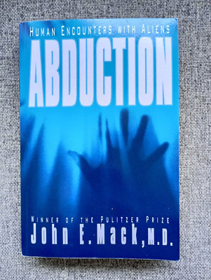 ENTFÜHRUNG Menschliche Begegnungen mit Außerirdischen von John E Mack MD