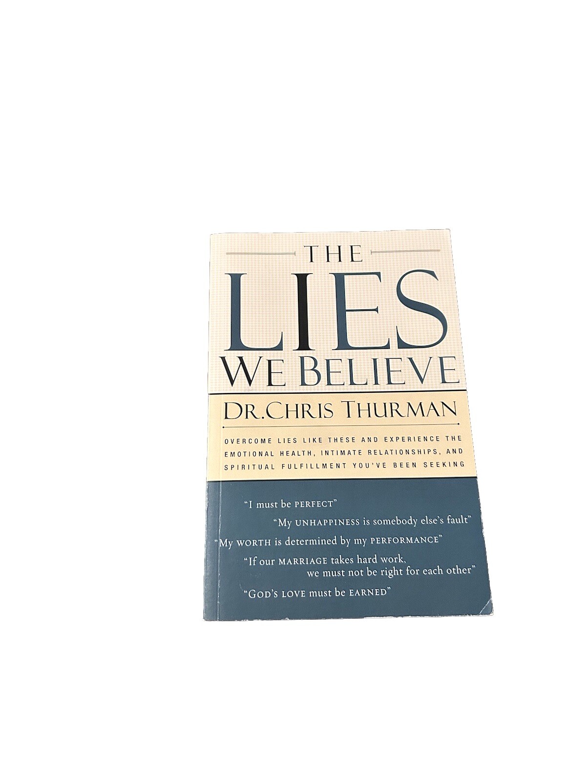 The Lies We Believe by Chris Thurman Paperback