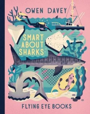 Owen Davey Smart About Sharks (Gebundene Ausgabe) About Animals