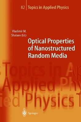 Optical Properties of Nanostructured Random Media - 9783642075551
