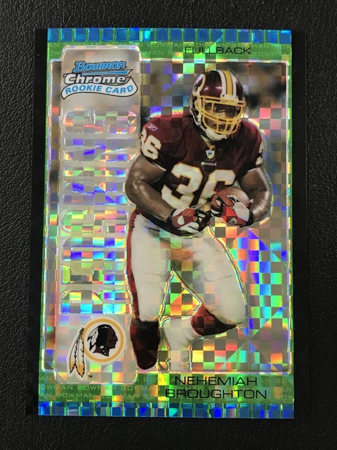 2005 Bowman Chrome #200 Nehemiah Broughton Uncirculated Green Xfractors /50