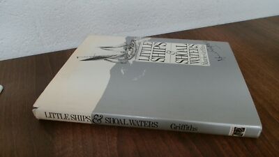 			Little Ships and Shoal Waters, Griffiths, Maurice, Century, 1972,		