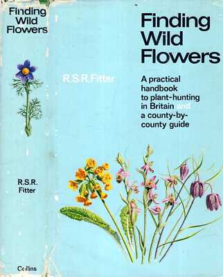 Fitter, R. S. R. FINDING WILD FLOWERS 1973 Hardback BOOK