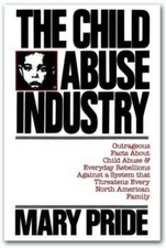 The Child Abuse Industry: Outrageous Facts About Child Abuse  Everyday - GOOD