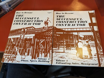 How to Become the Successful Construction Contractor, Vol. 1 & 2, C-1977