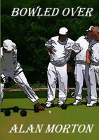 Alan Morton | Bowled Over | Taschenbuch | Englisch (2020) | [.]