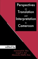 Perspectives On Translation And Interpretation In Cameroon Chia (U. A.) Buch