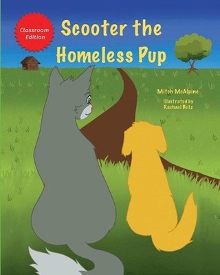 Scooter the Homeless Pup by Mitch McAlpine (English) Paperback Book