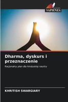 Khritish Swargiary | Dharma, Dyskurs I Przeznaczenie | Taschenbuch | Polnisch