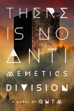 There Is No Antimemetics Division: A Novel by qntm Hardcover Book