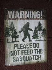 Sasquatch Nostagic Tin Sign - Please Do Not Feed - 16 X 12 Inches 2096