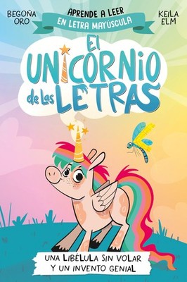Una lib�lula sin volar y un invento genial. Aprender a leer con MAY�SCULAS (a p,