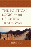 Political Logic Of The Us-China Trade War Shiping Hua Taschenbuch Englisch 2024