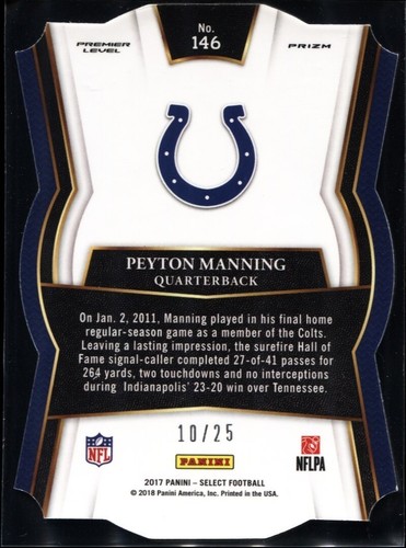 2017 Panini Select Peyton Manning TIE DYE Die Cut #10/25 Colts HOF Premier Level - Picture 2 of 2