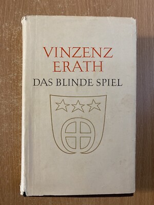 Das Blinde Spiel by Vinzenz Erath (1954 Hardcover)