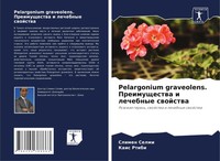 Slimen Selmi (U. A.) | Pelargonium Graveolens. Preimuschestwa I Lechebnye...