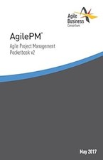 Agile Project Management (AgilePM�) Pocketbook v2, Agile Business Consortium, Us