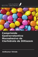 Anilkumar Shinde | Comprimido Gastrorretentivo Mucoahesivo De Clorhidrato De...
