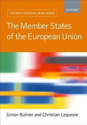 The Member States of the European Union (New European Union Series) - GOOD