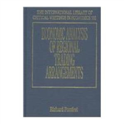 Richard Pomfret Economic Analysis of Regional Trading Arr (Hardback) (UK IMPORT)