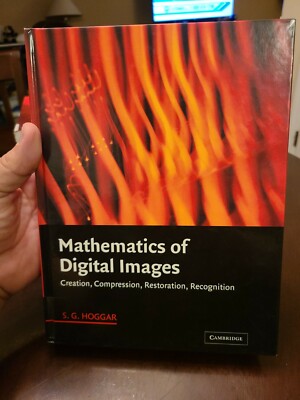 Mathematics of Digital Images : Creation, Compression, Restoration, Recognition 