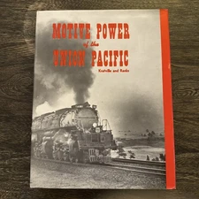 Motive Power of the Union Pacific HC w DJ by Kratville and Ranks TRAINS RAILROAD
