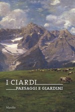 Ciardi Bücher. Landschaften Und Gärten. Katalog der Ausstellung (Conegliano, 16 Febbrai