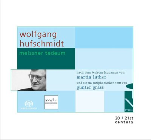 Wolfgang Hufschmidt Wolfgang Hufschmidt: Meissner Tedeum (CD)