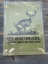 Funny Deer Sign 12x17 Metal Wall Decor   Hey Vegetarians Farm Cabin Humor