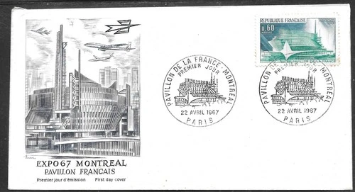 FRANCE, 1967, 1st DAY cover issued at EXPO'67 in MONTREAL, CANADA  Scott # 1177
