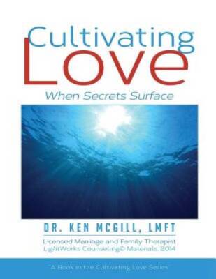 Cultivating Love: When Secrets Surface (Volume 4) - Paperback - GOOD