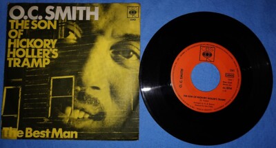 O. C. Smith - The Son Of Hickory Holler's Tramp  (7'' Single; mono)